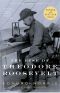 [Theodore Roosevelt 01] • Morris' Theodore Roosevelt - 01 - the Rise of Theodore Roosevelt